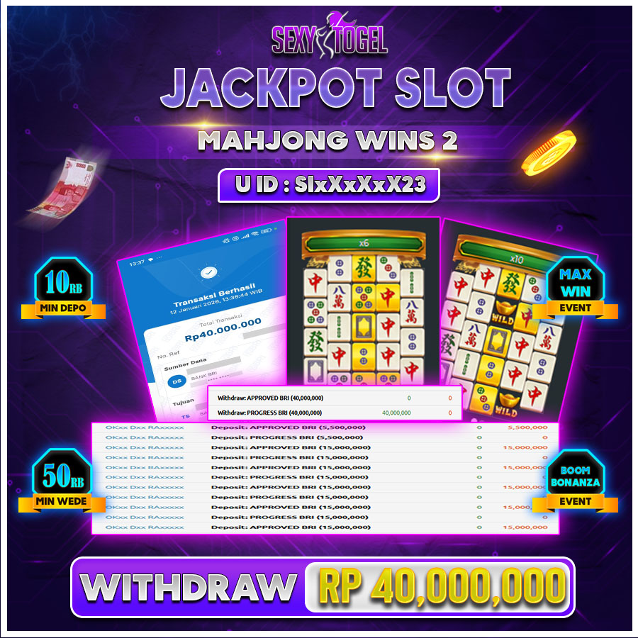 SEXYTOGEL JACKPOT SLOT MAHJONG WINS 2 Rp.40.000.000.,-LUNAS 